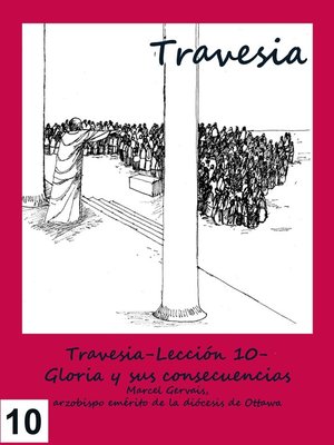cover image of Travesia-Lección 10- Gloria y sus consecuencias